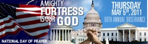 The National Day of Prayer – Thursday May 5, 2011