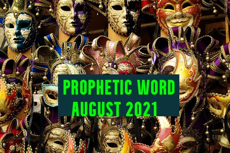 prophetic word august 2021